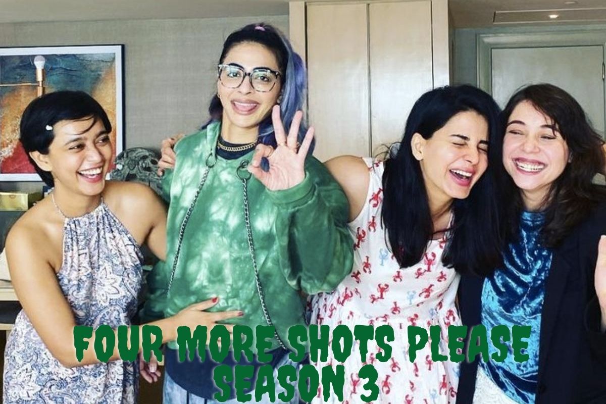 Four More Shots Please Season 3