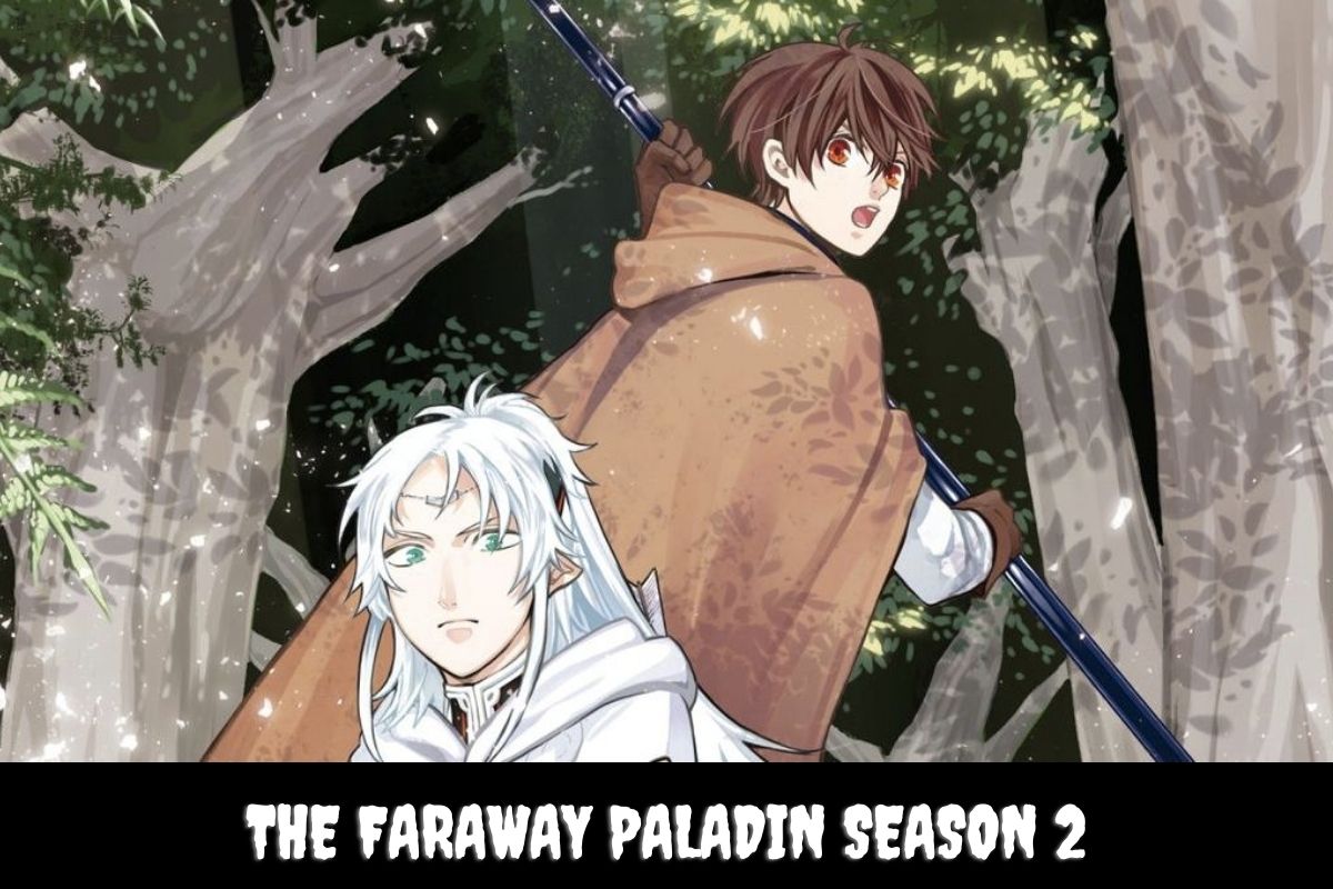 the faraway paladin season 2