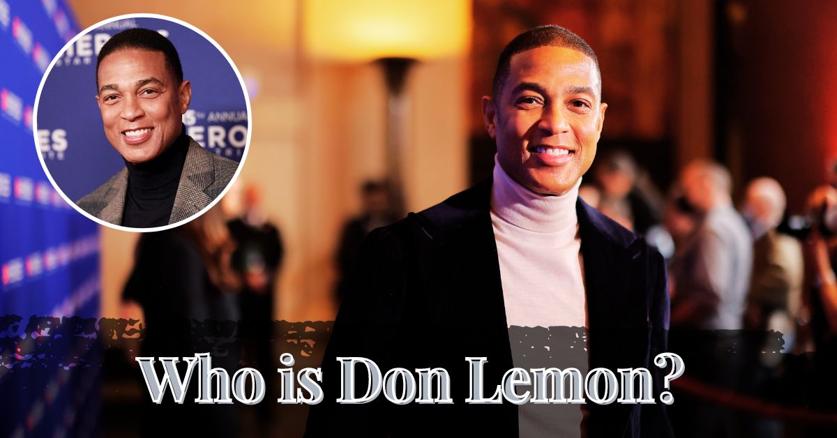 Who is Don Lemon
