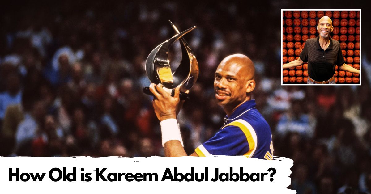 How Old is Kareem Abdul Jabbar