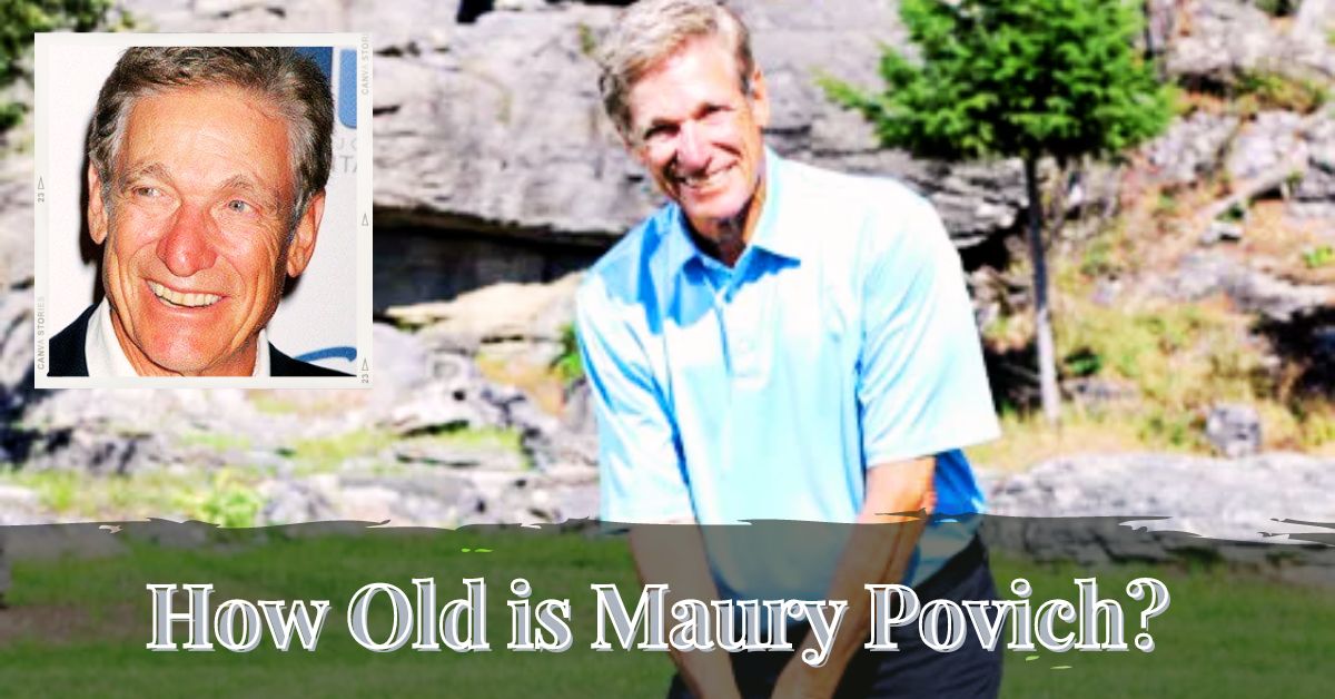 How Old is Maury Povich