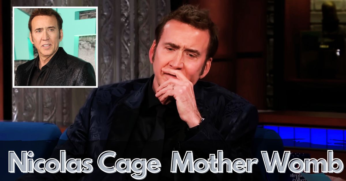 Nicolas Cage Mother Womb