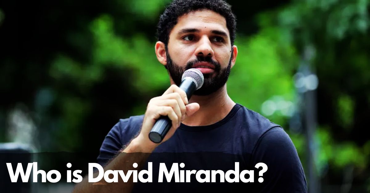 Who is David Miranda