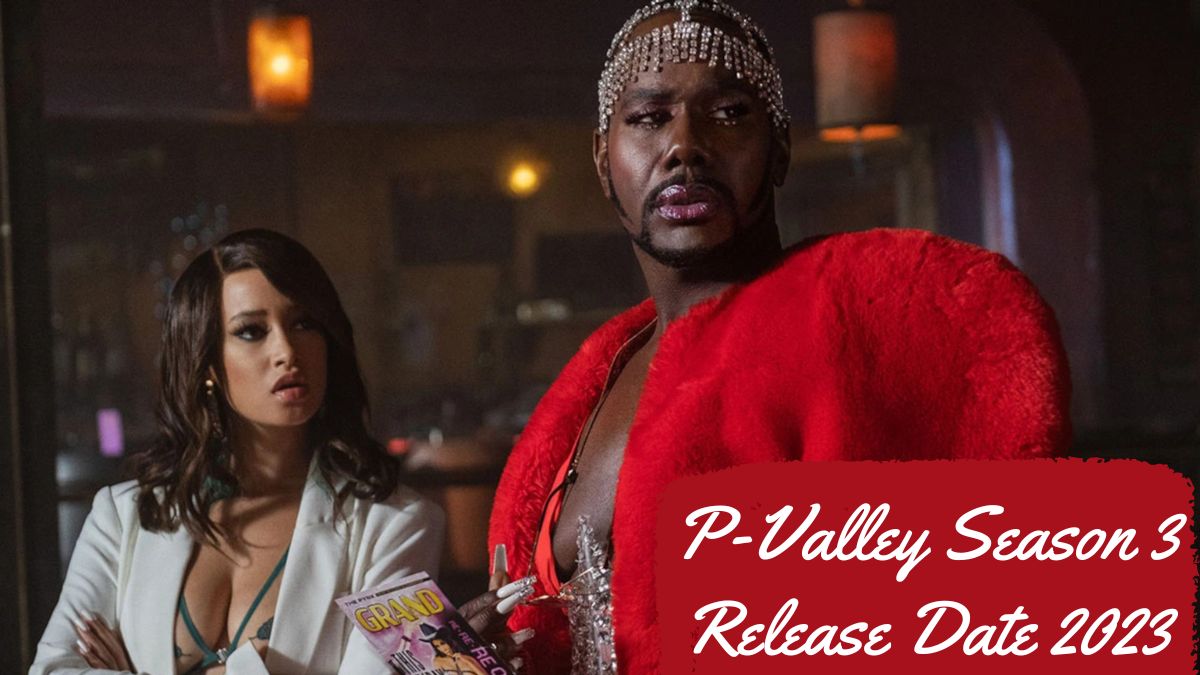 P-Valley Season 3 Release Date 2023