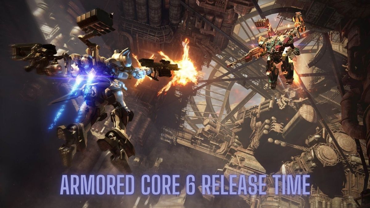 Armored Core 6 Release Time