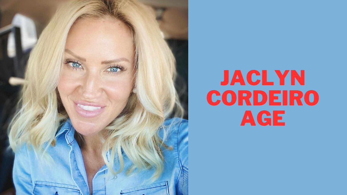 Jaclyn Cordeiro Age