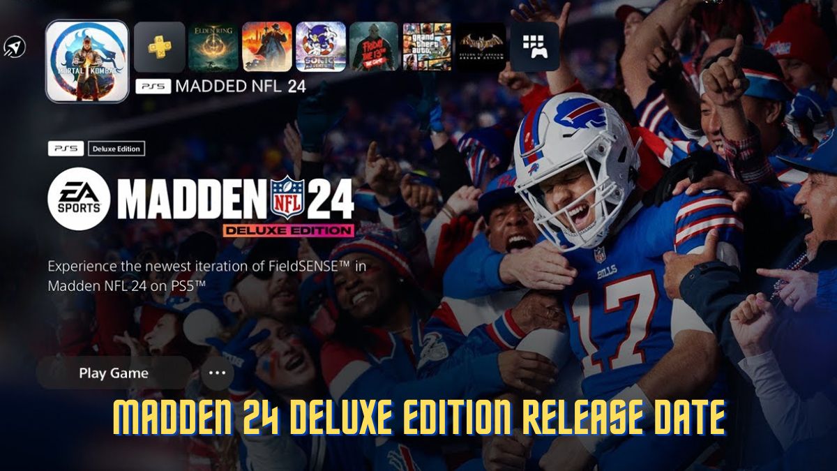 Madden 24 Deluxe Edition Release Date