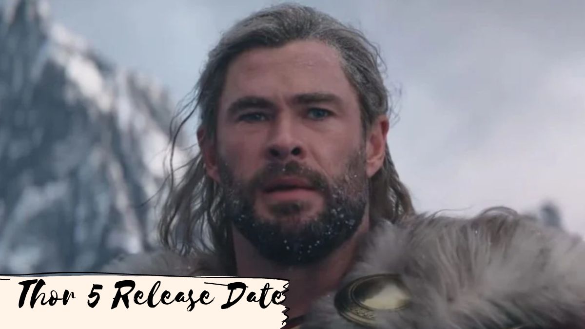Thor 5 Release Date