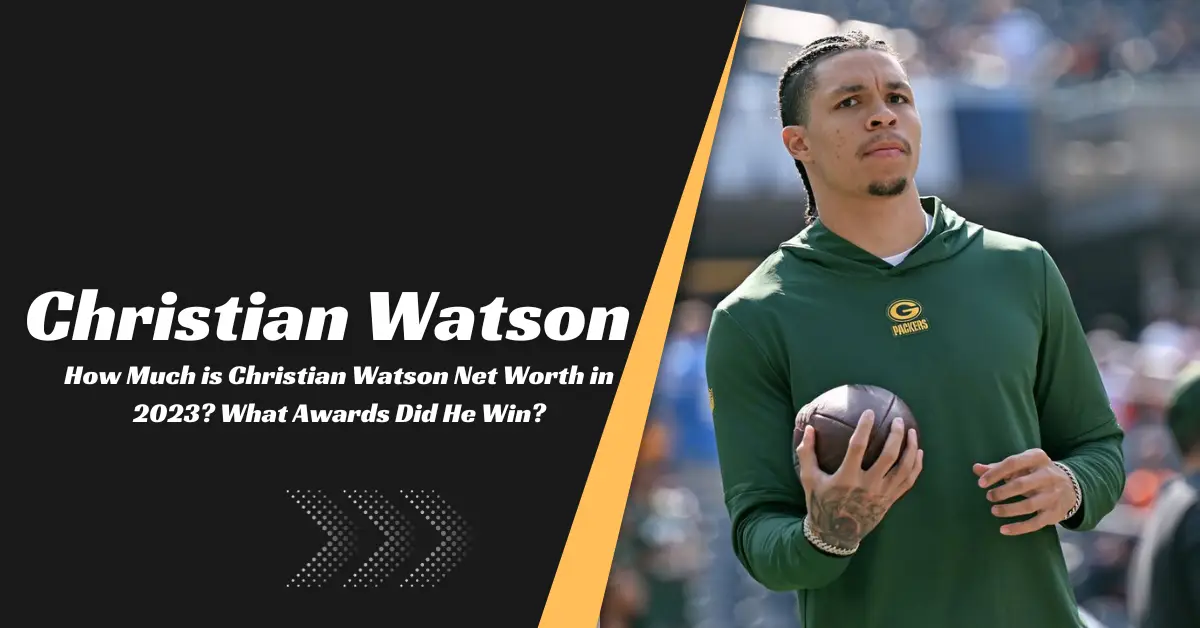 Christian Watson Net Worth